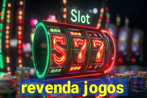 revenda jogos